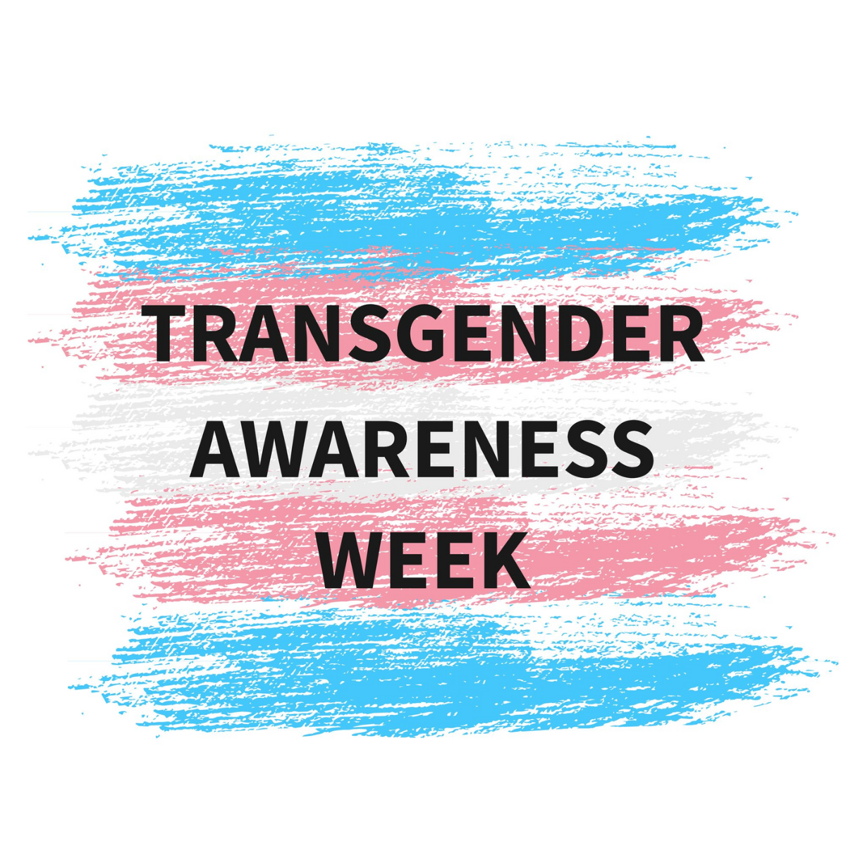 Transgender Awareness Week 1200x1200